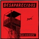 Desaparecidos - Marikkkopa