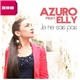 Azuro feat. Elly - Je Ne Sais Pas